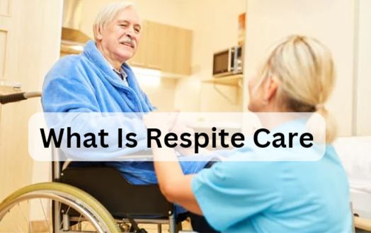 What Is Respite Care