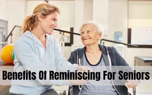 Benefits Of Reminiscing For Seniors